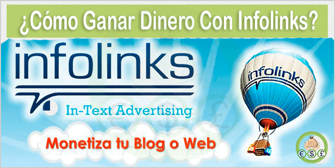 ganar dinero con Infolinks 2019 ganar dinero con Infolinks 2019